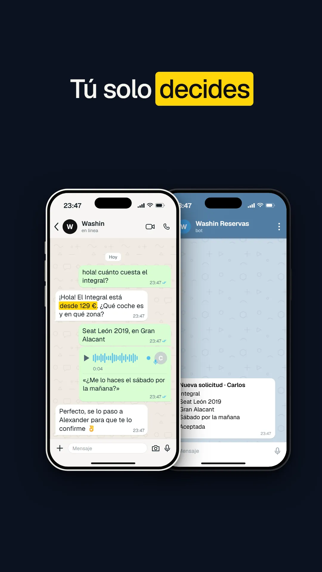 Dos móviles: un cliente pide cita a Washin por WhatsApp y el dueño recibe la solicitud ya apuntada en Telegram.